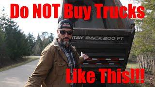 Dump Trucks NOT to Buy!!!