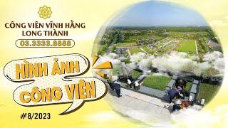 Cảnh quan xanh tươi và yên bình tại Công Viên Vĩnh Hằng Long Thành  - Hình ảnh Cập nhật tháng 8