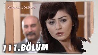 Yaprak Dökümü 111. Bölüm - Full Bölüm