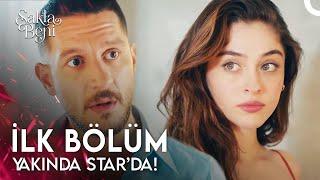 Sakla Beni İlk Bölüm Yakında Star’da!