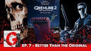 Ep 7 - Better Than the Original | The Grindhouse Institute Podcast