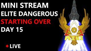 Mini-Stream #15 Elite Dangerous Starting Over I Unlocking Juri Ishmaak and the Sarge