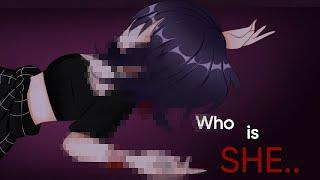 Who Is She..? 【Meme】(TW: Blood/Su!cde!) ||Gacha + Art concept|| Kaya chan