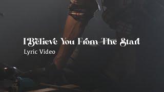 Alamsyah Nurseha - I Believe You From The Start (Official Lyric Video)