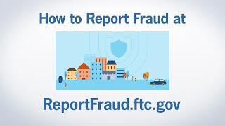 How to Report Fraud at ReportFraud.ftc.gov | Federal Trade Commission