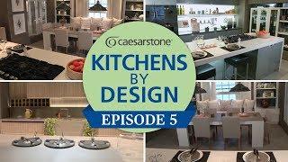 Kitchens by Design - Episode 5