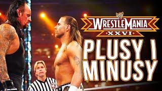 Retro Plusy i Minusy Gali WWE Wrestlemania 26