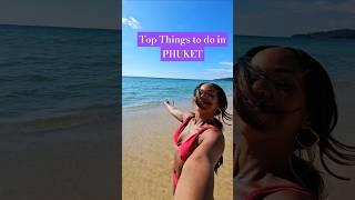 Top things to do in Phuket! #travel