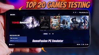 Top 20 Best Games GameFusion PC Emulator Android | Realme GT7 Pro | Snapdragon 8 Elite | Games Test