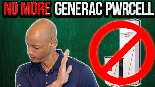 Why I Stopped Selling Generac PWRCell (Power Cell)