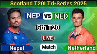 Nepal vs Netherlands Live, 5th T20 | NEP vs NED Live Match Today