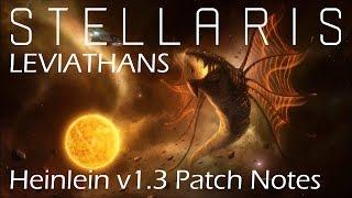 Stellaris Patch Notes -  1.3.0 (Heinlein) and Leviathans Story Pack