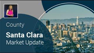 Santa Clara County Market Update