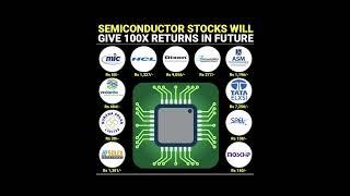 SEMICONDUCTOR STOCKS WILL GIVE 100X RETURNS IN FUTURE  #stockmarket