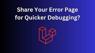 New Laravel Error Page and Spatie Error Share Package