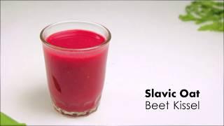 How To Make A Slavic Oat Beet Kissel