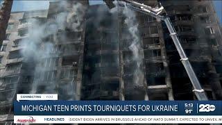 Michigan teen prints tourniquets for Ukraine