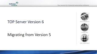 TOP Server for Wonderware Migration v5 to v6