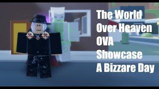 The World Over Heaven OVA showcase, A Bizarre Day