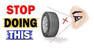 17 Car Tire Mistakes You're Making RIGHT NOW! ( Unknowingly)