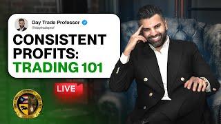 Consistent Profits: Trading 101