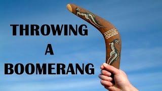 Throwing A Boomerang - Throwing and Catching A Boomerang