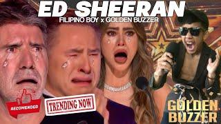 Golden Buzzer :Amazing boy Filipino makes all the jury cry with his amazing voice on Ed Sheeran Song