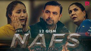 Nafs 12-qism (milliy serial) | Нафс 12-кисм (миллий сериал)