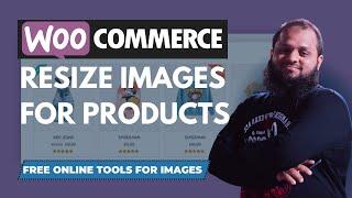 How To Resize Optimize Images For WooCommerce Products 2023