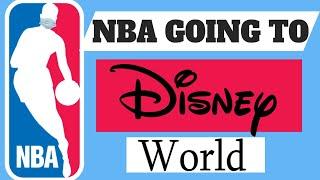 NBA To Play At Walt Disney World | Full Details Explained | Will You Be Kicked Out Of Your Hotel?