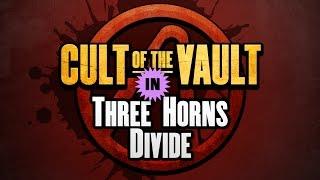 Borderlands 2 | Cult of the Vault Symbols: Three Horns Divide