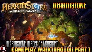 Hearthstone: Heroes of Warcraft Walkthrough Part 1 - Intro