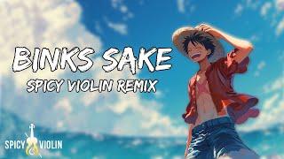 Binks Sake (from "One Piece") - Spicy Violin Remix