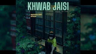 KHWAB JAISI (Official Audio) - Musaafir Ft. Sparsh | Prod. By Con | LOFI 2021