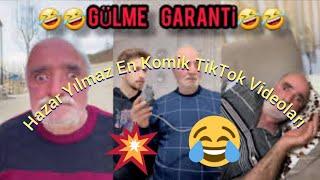 Hazar Yılmaz En Yeni ve En komik TikTok Videoları