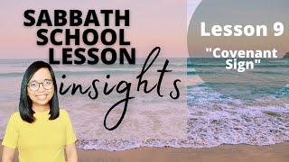 SABBATH SCHOOL LESSON INSIGHTS I LESSON 9 I COVENANT SIGN