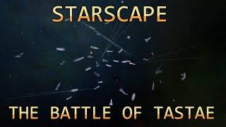 Starscape: The Battle of Tastae