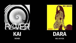 Kai x Dara (카이 x 다라) - Rover Mashup