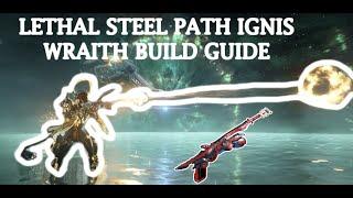 Ignis Wraith | STEELPATH SHREDDER | ENDGAME Build 2023