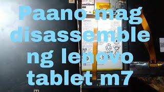 how to disassemble lenovo tab m7