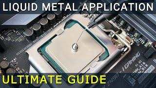 Ultimate Guide to Applying Liquid Metal to Your CPU, Laptop, GPU, and Game Console