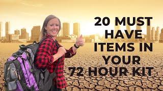 20 ITEMS You NEED in a 72 hour Survival Kit! A Look INSIDE our ACTUAL bags!