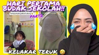 REACT HARI PERTAMA BUDAK SEKOLAH LAGI‼️ NI PALING KELAKAR 