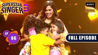 Superstar Singer Season 3 | Janmutsav | Ep 6 | Full Episode | 30 Mar 2024