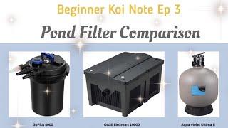 Beginner's Filter Comparison - Goplus 4000 / OASE BioSmart 10000  / Aqua Ultraviolet Ultima II 錦鯉池過濾