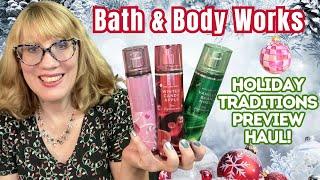 Bath & Body Works Holiday Traditions Preview Haul!