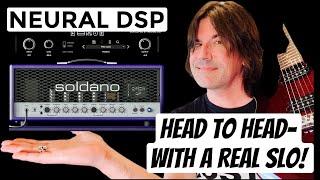 NEURAL DSP SOLDANO SLO PLUGIN, HEAD TO HEAD WITH A REAL SLO!