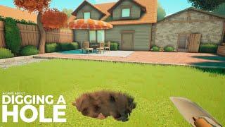 Digging A Hole In Our Backyard ~ A Game About Digging A Hole