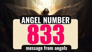 Angel Number 833: The Deeper Spiritual Meaning Behind Seeing 833