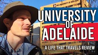 The University of Adelaide [An Unbiased Review by Choosing Your Uni]